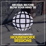 cover: Michael Beltone - Blow Your Mind '20