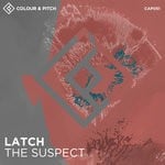 cover: Latch - The Suspect