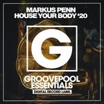 cover: Markus Penn - House Your Body '20