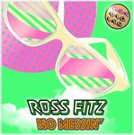 cover: Ross Fitz - No Messin'