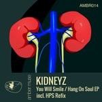 cover: Kidneyz - You Will Smile/Hang On Soul