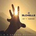 cover: Elchelle - Don't Surrender