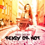 cover: Rafa Dj - Ready Or Not