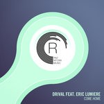 cover: Drival|Eric Lumiere - Come Home