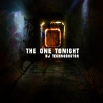 cover: Dj Technodoctor - The One Tonight