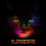 cover: Dj Technodoctor - Telectroblaster