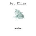 cover: Sgt.elias - Hold On