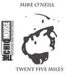 cover: Mike O'neill - Twenty Five Miles