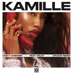 cover: Kamille|Wiley - Don't Answer (DRAMA Remix)