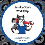 cover: Smok'n'stack - Work It Up