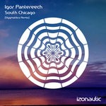 cover: Igor Pantereech - South Chicago (Stygmalibra Remix)