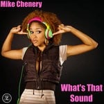 cover: Mike Chenery - What's That Sound