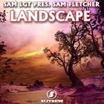 cover: Sam Lgt|Sam Fletcher - Landscape