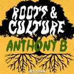 cover: Anthony B - Roots & Culture