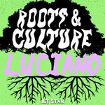 cover: Luciano - Luciano: Roots & Culture