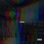 cover: Lo - Living (Explicit)