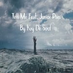 cover: Junior Paes|Kay De Soul - Tell Me