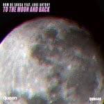 cover: Dom De Sousa|Luke Antony - To The Moon & Back