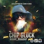 cover: Budah_bududup - Chip Glock (Explicit)