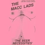 cover: Macc Lads - The Beer Necessities