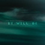 cover: The Sonic Company - It Will Be