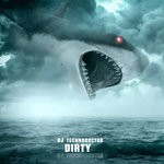 cover: Dj Technodoctor - Dirty