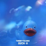 cover: Tommytechno - Duck II