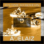 cover: Free5oul|Adelaiz - It's Time To Move On