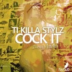 cover: Nacho|Ti Killa Stylz - Cock It