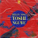 cover: Helen Ting|Toshi - Nguwe