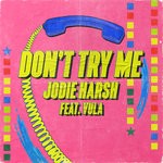 cover: Jodie Harsh|Vula - Don't Try Me