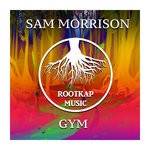 cover: Sam Morrison - Gym