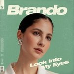 cover: Brando - Look Into My Eyes