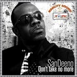 cover: Sandeeno - Don't Take No More