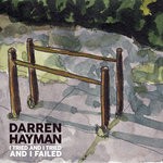 cover: Darren Hayman - I Tried & I Tried & I Failed