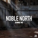 cover: Noble North - Ronnie Mo