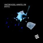 cover: Fm|Hanto|Viktor Koss - Ent01