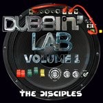 cover: The Disciples - Dubbin' Lab Vol 1