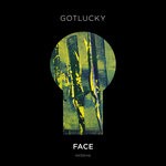 cover: Gotlucky - Face