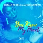 cover: Distant People & Jannae Jordan - You Know My Heart