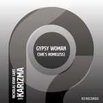 cover: Nicholas Ryan Gant|Karizma - Gypsy Woman (She's Homeless) Kaytronik Remix