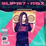 cover: Rox|Slip 187 - Boom Baby