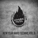 cover: Daniel Blotox|George Makrakis - New Year Hard Techno Vol 6