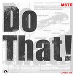 cover: Mste - Do That!