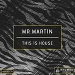 cover: Mr.martin - This Is House