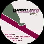 cover: Kraden|Not A Headliner|Raskucci|Rodiaz - Unsolved