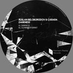 cover: Ruslan Beloborodov & Carara - Darkness