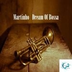 cover: Martinho - Dream Of Bossa