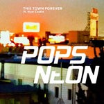 cover: Huw Costin|Popsneon - This Town Forever