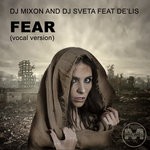 cover: Dj Mixon & Dj Sveta|De'lis - Fear